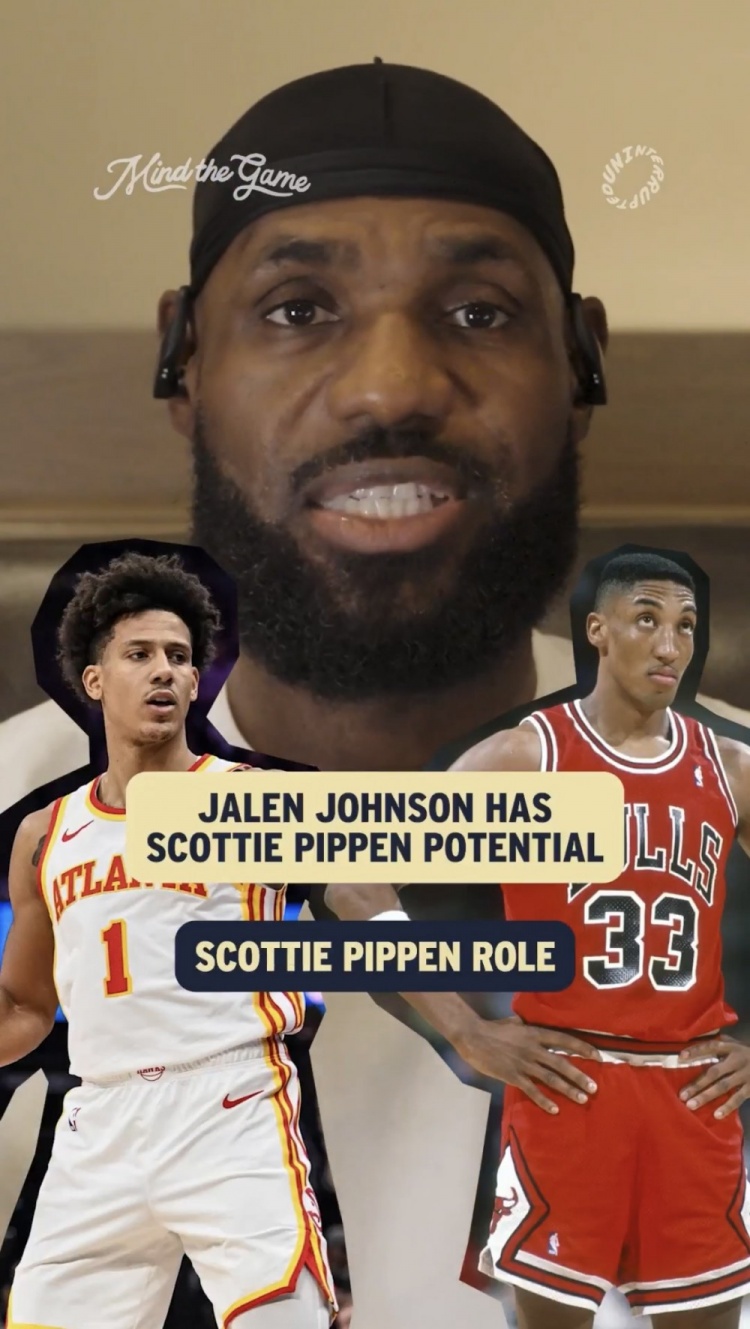 开云官网-詹姆斯：我认为杰伦·约翰逊的上限很高 今年他肯定将成为全明星